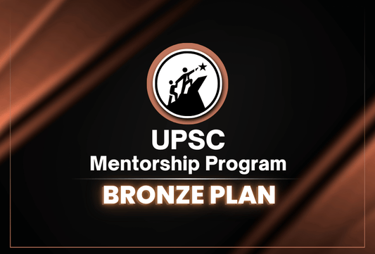 UPSC Mentorship Program (Bronze Plan)